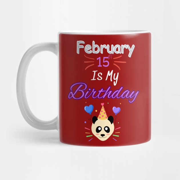 February 15 st is my birthday by Oasis Designs